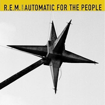 Capa: R.E.M. - Automatic For The People 5th Anniversary Edition, Deluxe Edition LP
